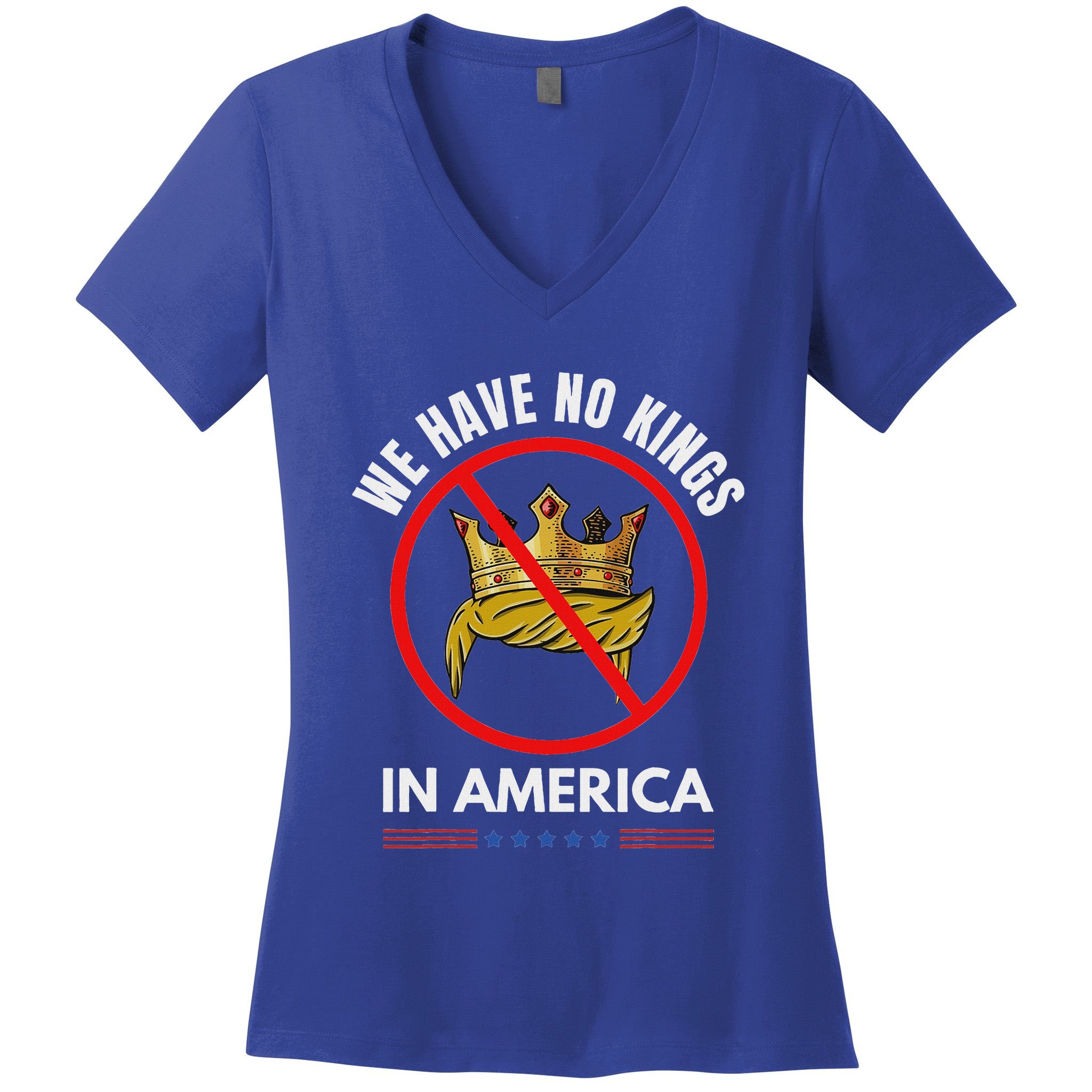 No Kings In America Women's V-Neck T-Shirt
