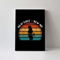 New Knee New Me Knee Surgery Knee Replacement Canvas