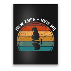 New Knee New Me Knee Surgery Knee Replacement Poster