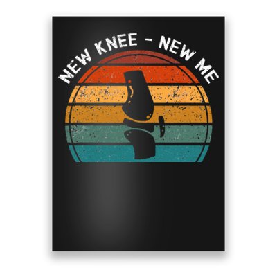 New Knee New Me Knee Surgery Knee Replacement Poster