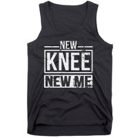 New Knee New Me Replacement Surgery After Post Op Gag Gift Tank Top