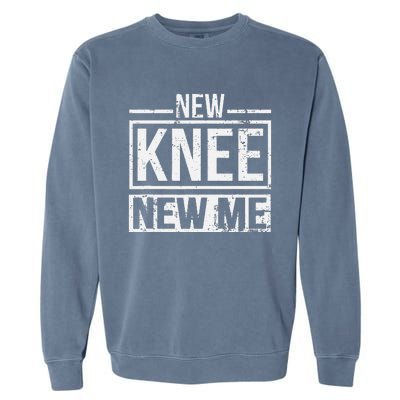 New Knee New Me Replacement Surgery After Post Op Gag Gift Garment-Dyed Sweatshirt