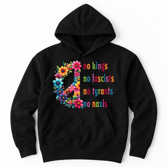 No Kings No Fascists No Tyrants No Nazis Hoodie