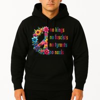 No Kings No Fascists No Tyrants No Nazis Hoodie