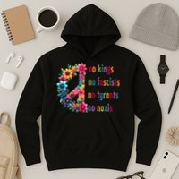 No Kings No Fascists No Tyrants No Nazis Hoodie