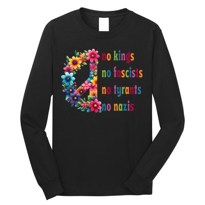 No Kings No Fascists No Tyrants No Nazis Long Sleeve Shirt