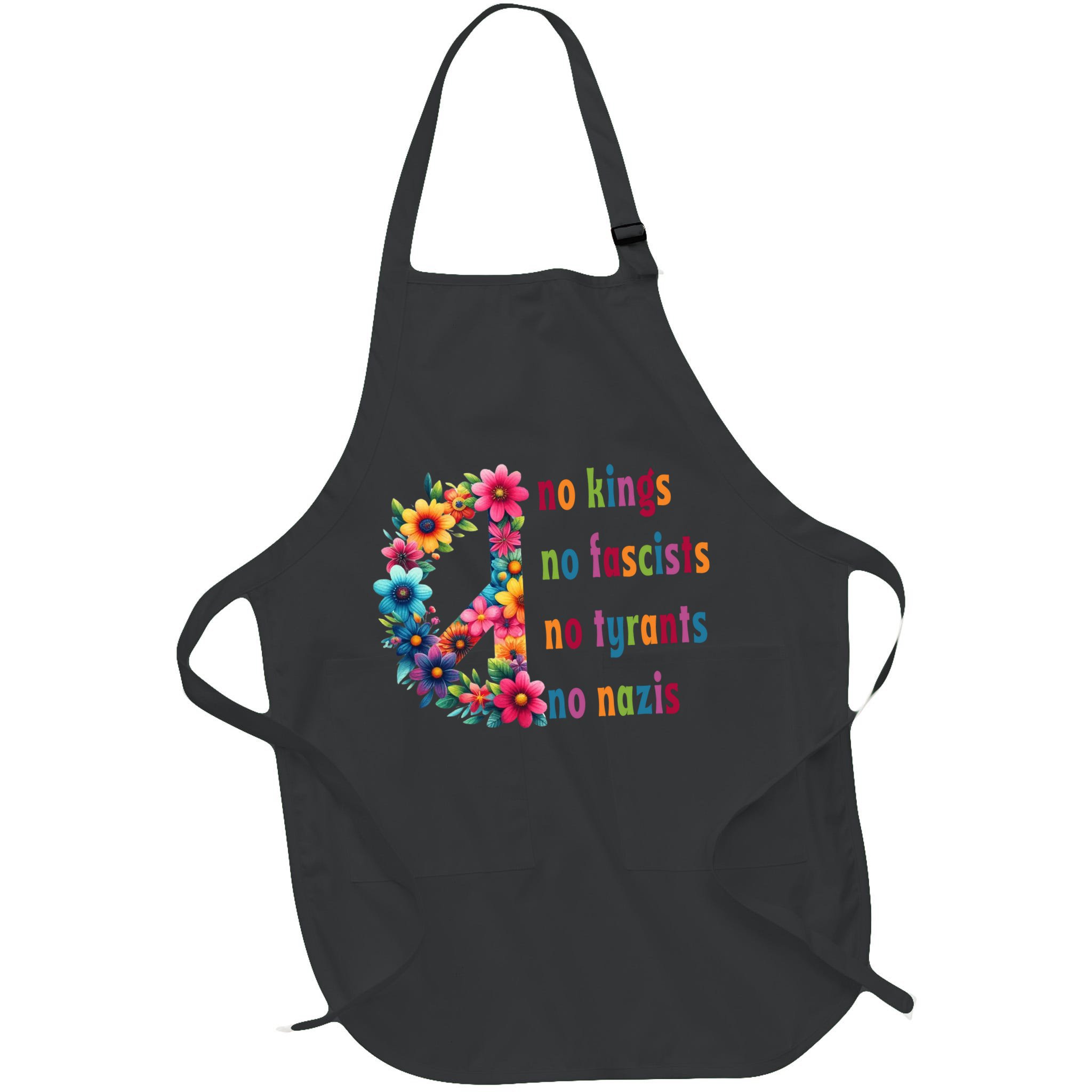 No Kings No Fascists No Tyrants No Nazis Apron