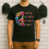 No Kings No Fascists No Tyrants No Nazis T-Shirt