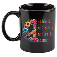 No Kings No Fascists No Tyrants No Nazis 11oz C Handle Ceramic Mug