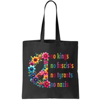 No Kings No Fascists No Tyrants No Nazis Bag