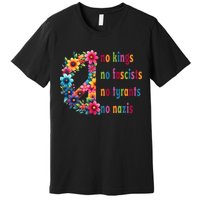 No Kings No Fascists No Tyrants No Nazis Premium T-Shirt