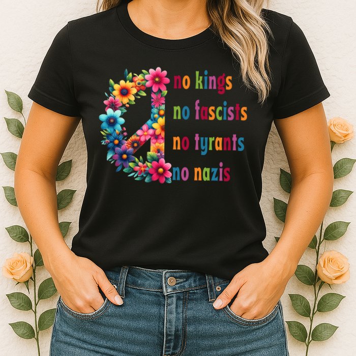 No Kings No Fascists No Tyrants No Nazis Womens T-Shirt