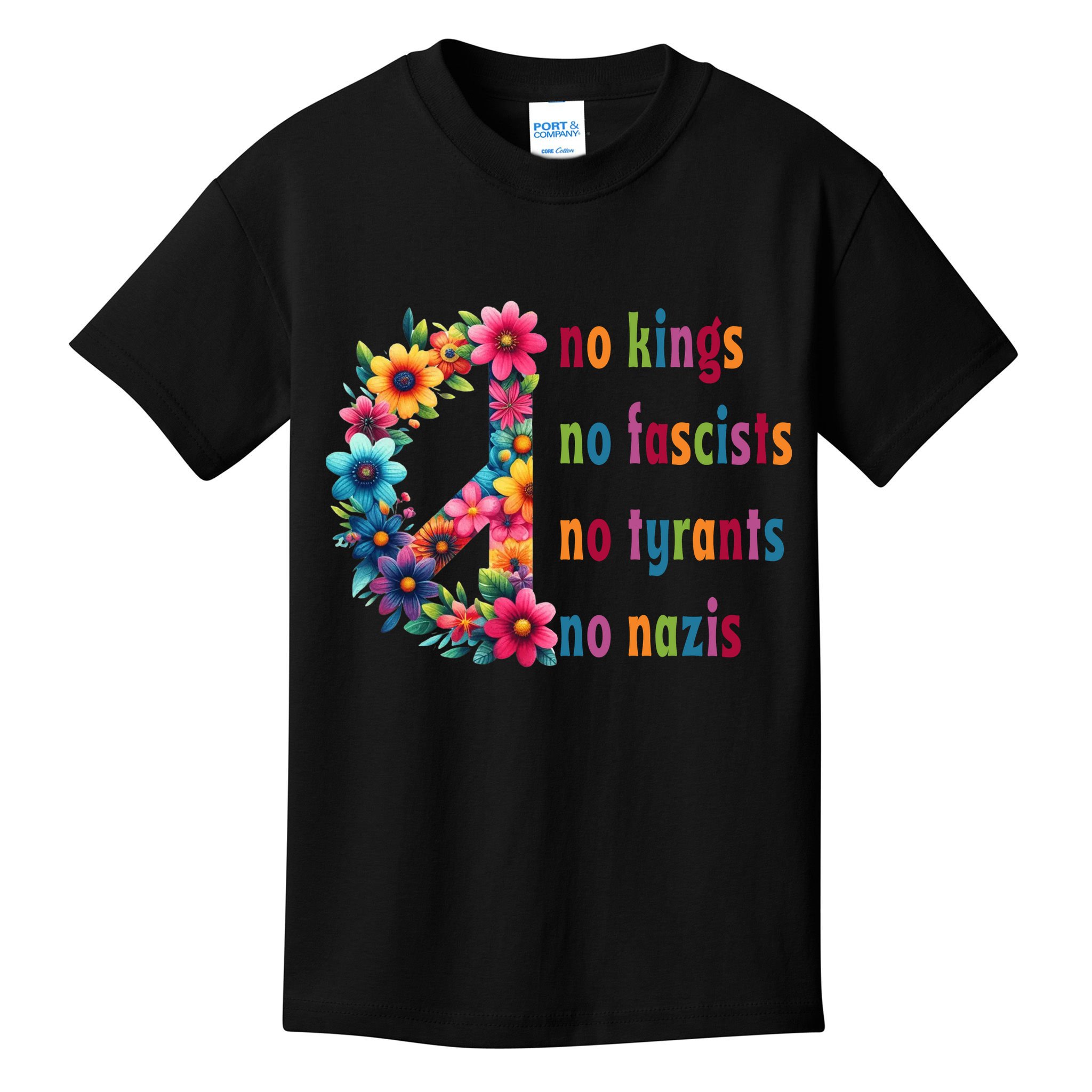 No Kings No Fascists No Tyrants No Nazis Kids T-Shirt