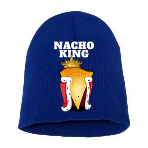 Nacho King Nacho Lover Gift Cute Mexican Nachos Gift Short Acrylic Beanie