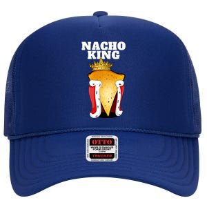 Nacho King Nacho Lover Gift Cute Mexican Nachos Gift High Crown Mesh Back Trucker Hat