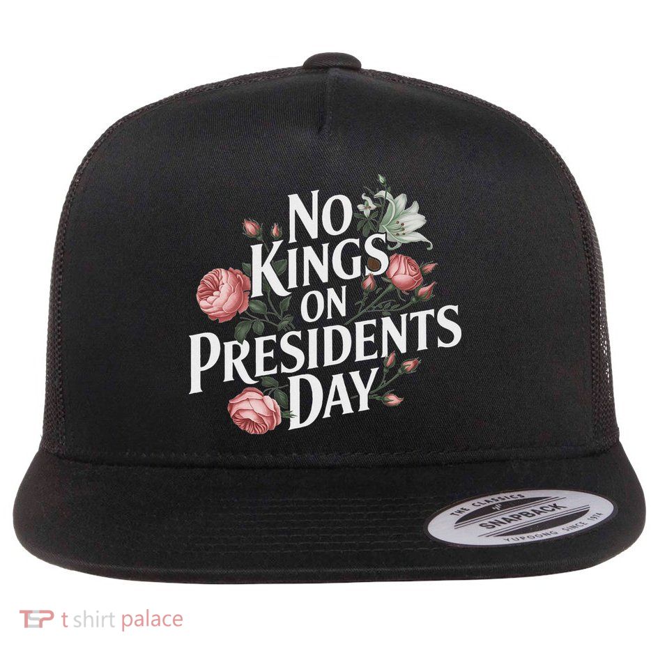 No Kings On Presidents Day Retro Anti Trump Subtle Protest Flatbill Hat