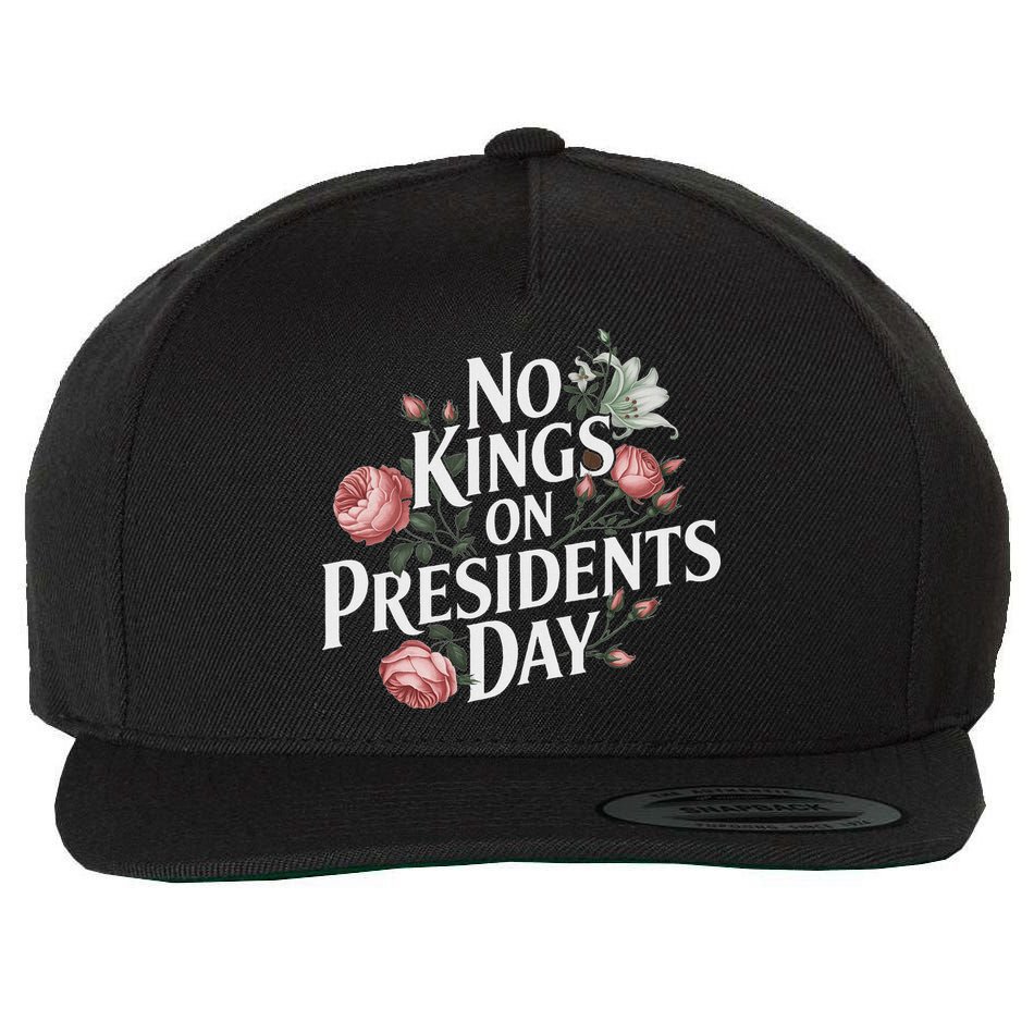 No Kings On Presidents Day Retro Anti Trump Subtle Protest Wool Snapback Cap