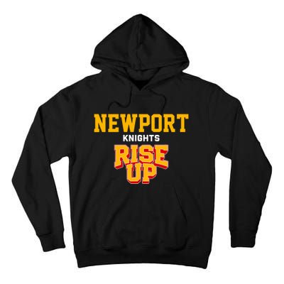 Newport Knights Rise Up Hs Tall Hoodie