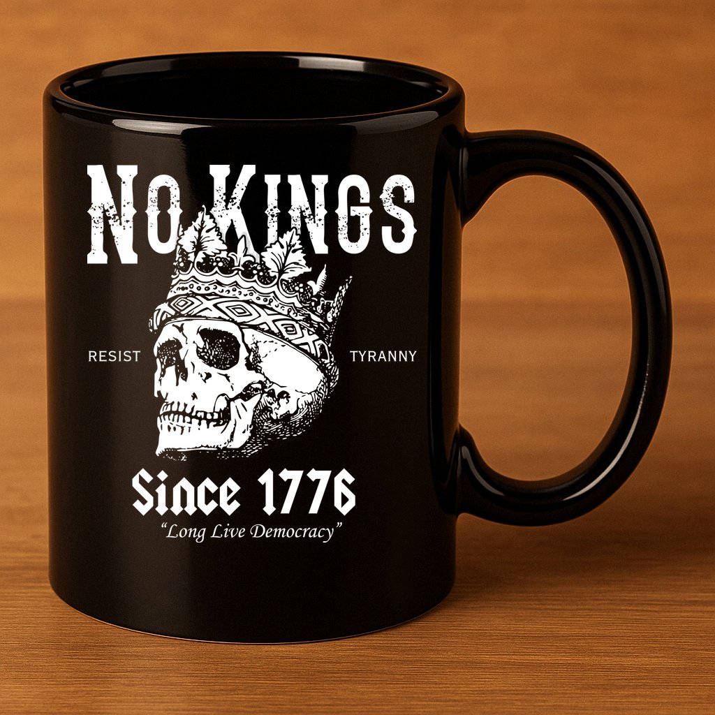 No Kings Since 1776 Skull Resist Long Live Democracy 11oz C Handle Ceramic Mug