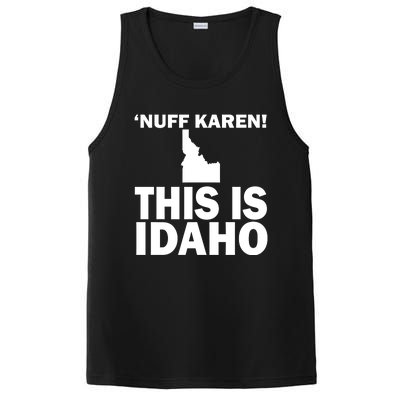 Nuff Karen This Is Idaho Gift PosiCharge Competitor Tank