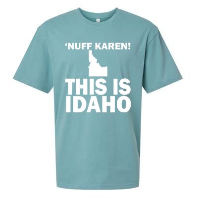 Nuff Karen This Is Idaho Gift Sueded Cloud Jersey T-Shirt