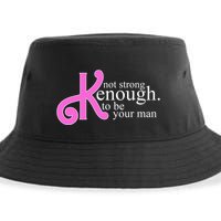 Not Kenough To Be Your Man Funny Sustainable Bucket Hat