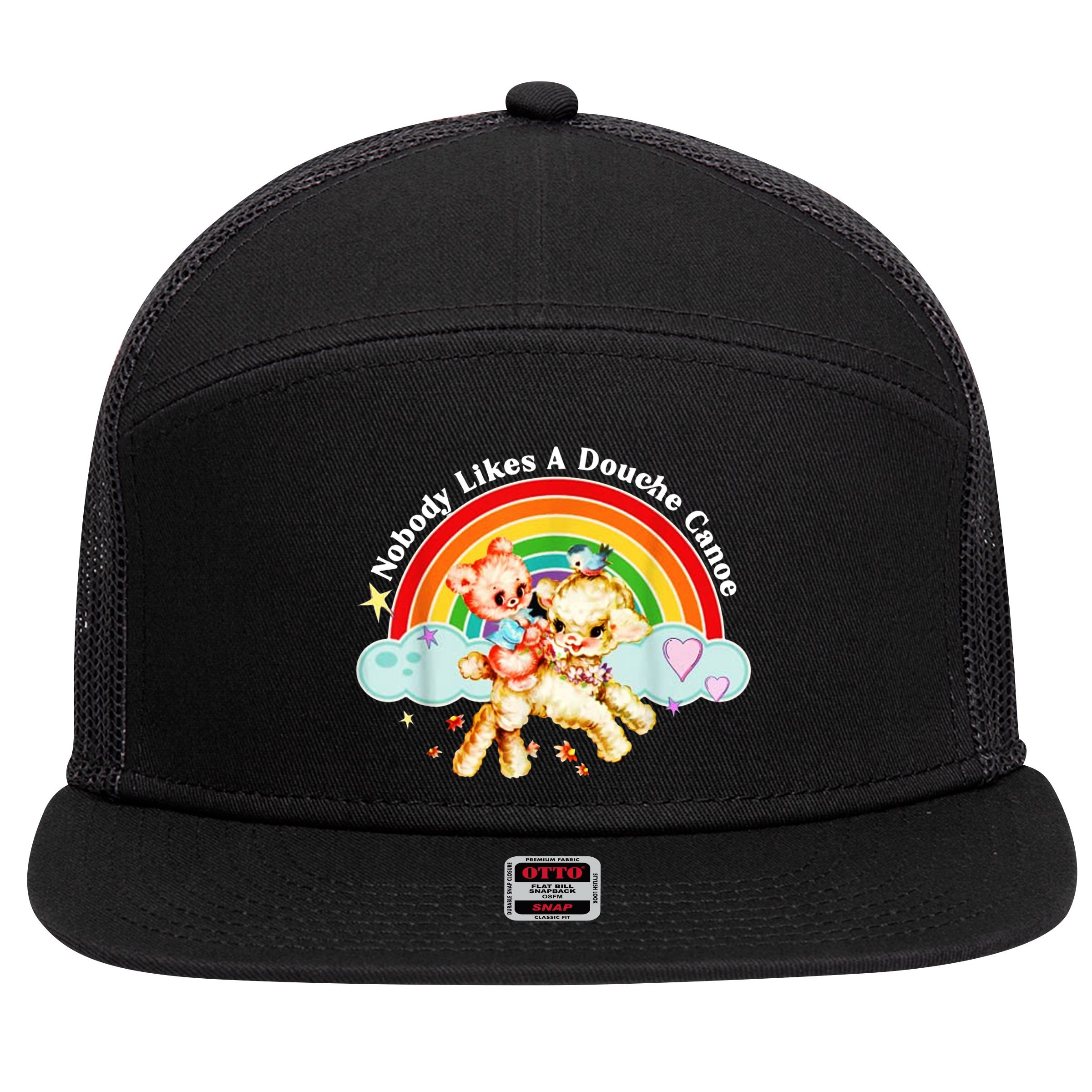 Nobody Likes A Douche Canoe 7 Panel Mesh Trucker Snapback Hat