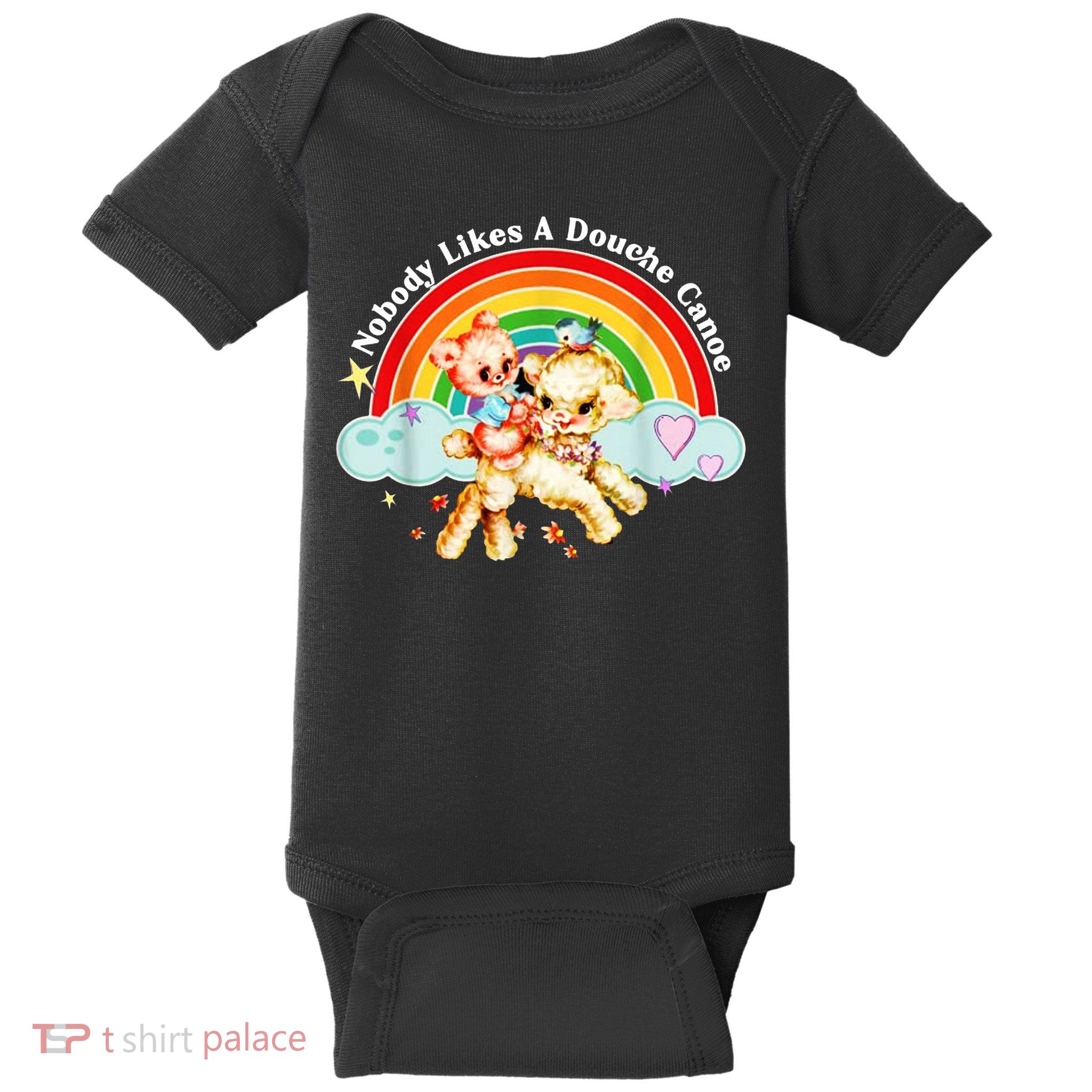 Nobody Likes A Douche Canoe Baby Bodysuit