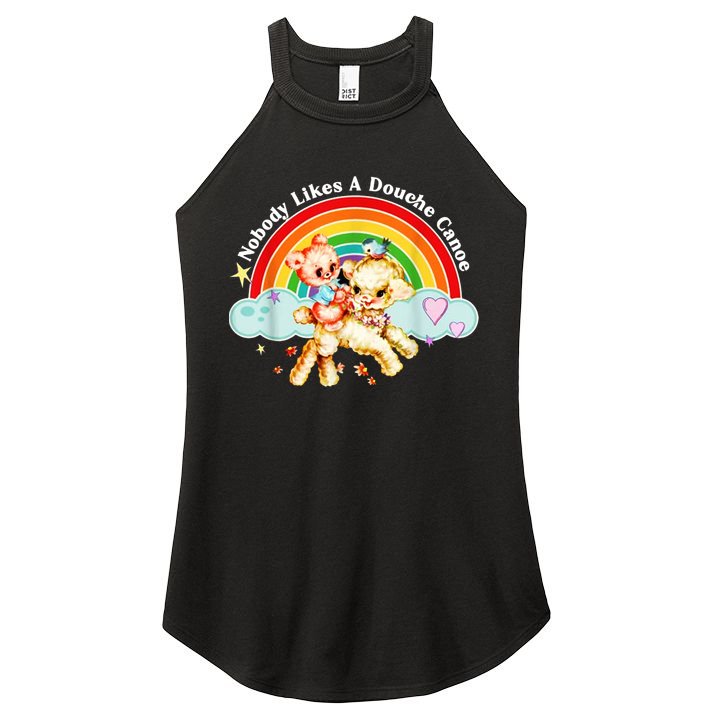 Nobody Likes A Douche Canoe Women's Perfect Tri Rocker Tank