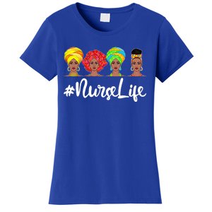 Nurse Life Afro Melanin Black Nurse Nursing Juneteenth Gift Women's T-Shirt