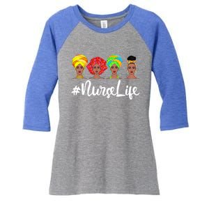 Nurse Life Afro Melanin Black Nurse Nursing Juneteenth Gift Women's Tri-Blend 3/4-Sleeve Raglan Shirt