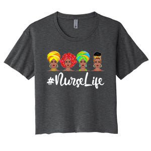 Nurse Life Afro Melanin Black Nurse Nursing Juneteenth Gift Women's Crop Top Tee