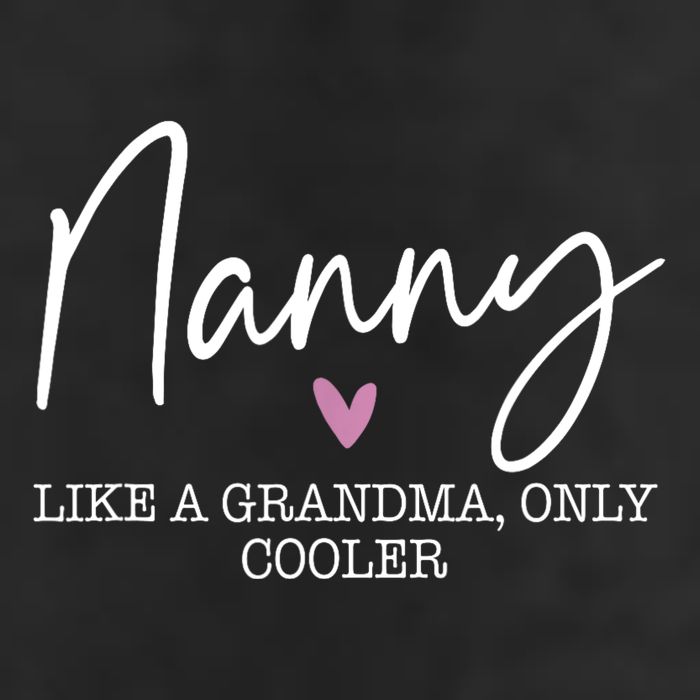 Nanny Like A Grandma Only Cooler Heart MotherS Day Nanny Golf Towel