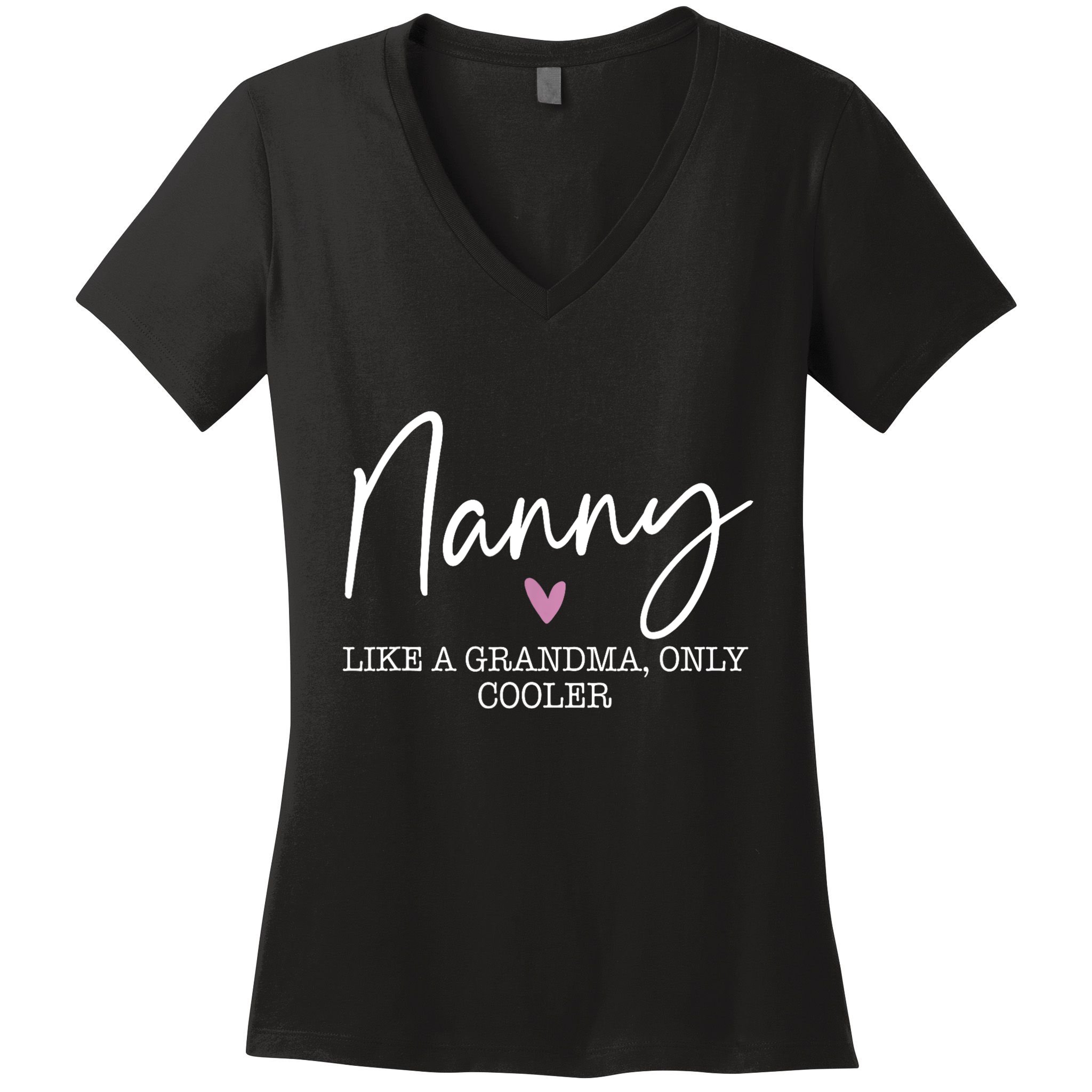 Nanny Like A Grandma Only Cooler Heart MotherS Day Nanny Women's V-Neck T-Shirt