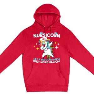 Nursicorn Like A Regular Nurse Dabbing Unicorn Nurse Rn Cool Gift Premium Pullover Hoodie