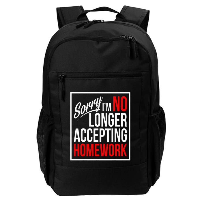 No Longer Accepting Homework Funny School Backpack
