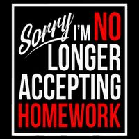 No Longer Accepting Homework Funny School Drawstring Bag