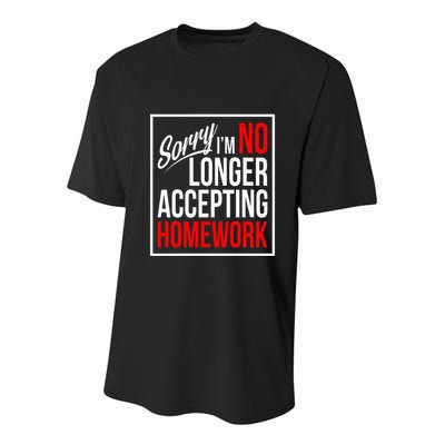 No Longer Accepting Homework Funny School Youth Performance Sprint T-Shirt