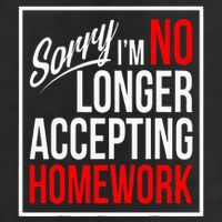 No Longer Accepting Homework Funny School 25L Jumbo Tote