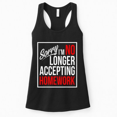 No Longer Accepting Homework Funny School Womens Tank Top