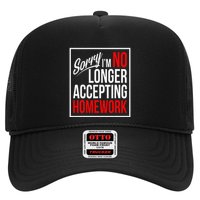 No Longer Accepting Homework Funny School Hat