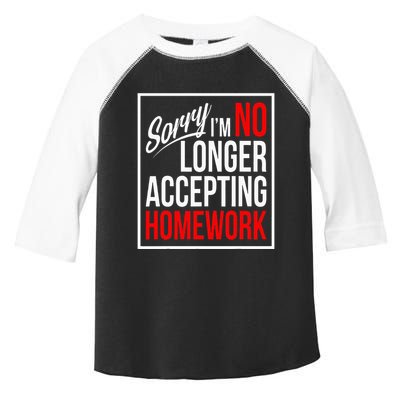 No Longer Accepting Homework Funny School Toddler Fine Jersey T-Shirt