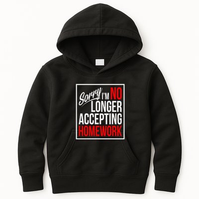 No Longer Accepting Homework Funny School Kids Hoodie