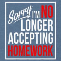 No Longer Accepting Homework Funny School Garment-Dyed Sweatshirt