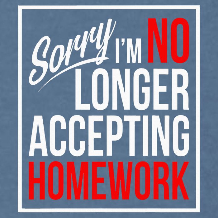 No Longer Accepting Homework Funny School Garment-Dyed Sweatshirt