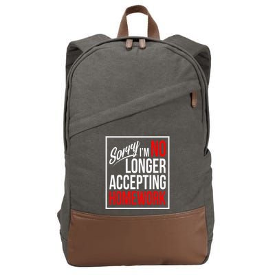 No Longer Accepting Homework Funny School Cotton Canvas Backpack
