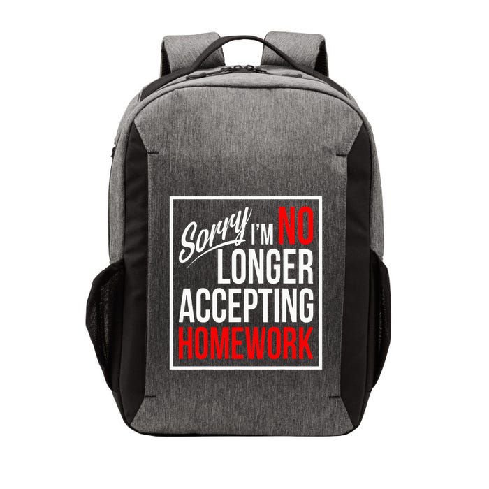 No Longer Accepting Homework Funny School Vector Backpack