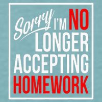No Longer Accepting Homework Funny School Sueded Cloud Jersey T-Shirt