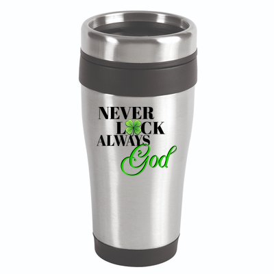 Never Luck Always God St Patrick’S Day 16oz Travel Tumbler