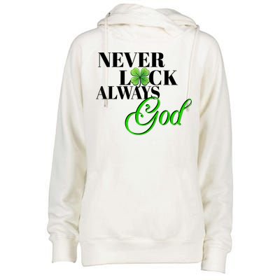 Never Luck Always God St Patrick’S Day Womens Funnel Neck Pullover Hood